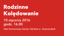 Koncert &quot;Rodzinne Kolędowanie&quot;