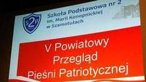 V Powiatowy Przegląd Pieśni Patriotycznej