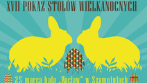 XVII Pokaz Stołów Wielkanocnych