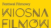 FESTIWAL FILMOWY: WIOSNA FILMÓW...