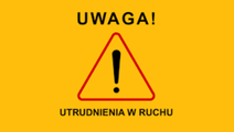 Uwaga utrudnienia !!!